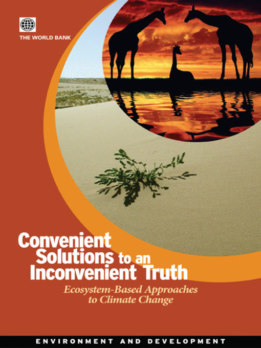 Title details for Convenient Solutions to an Inconvenient Truth by World Bank - Available